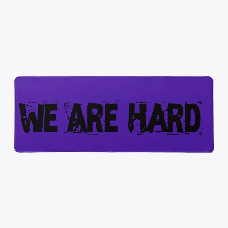 we are hard mat